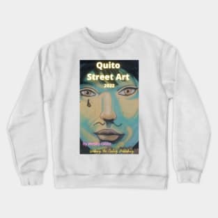 Ecuador Street Art Crewneck Sweatshirt